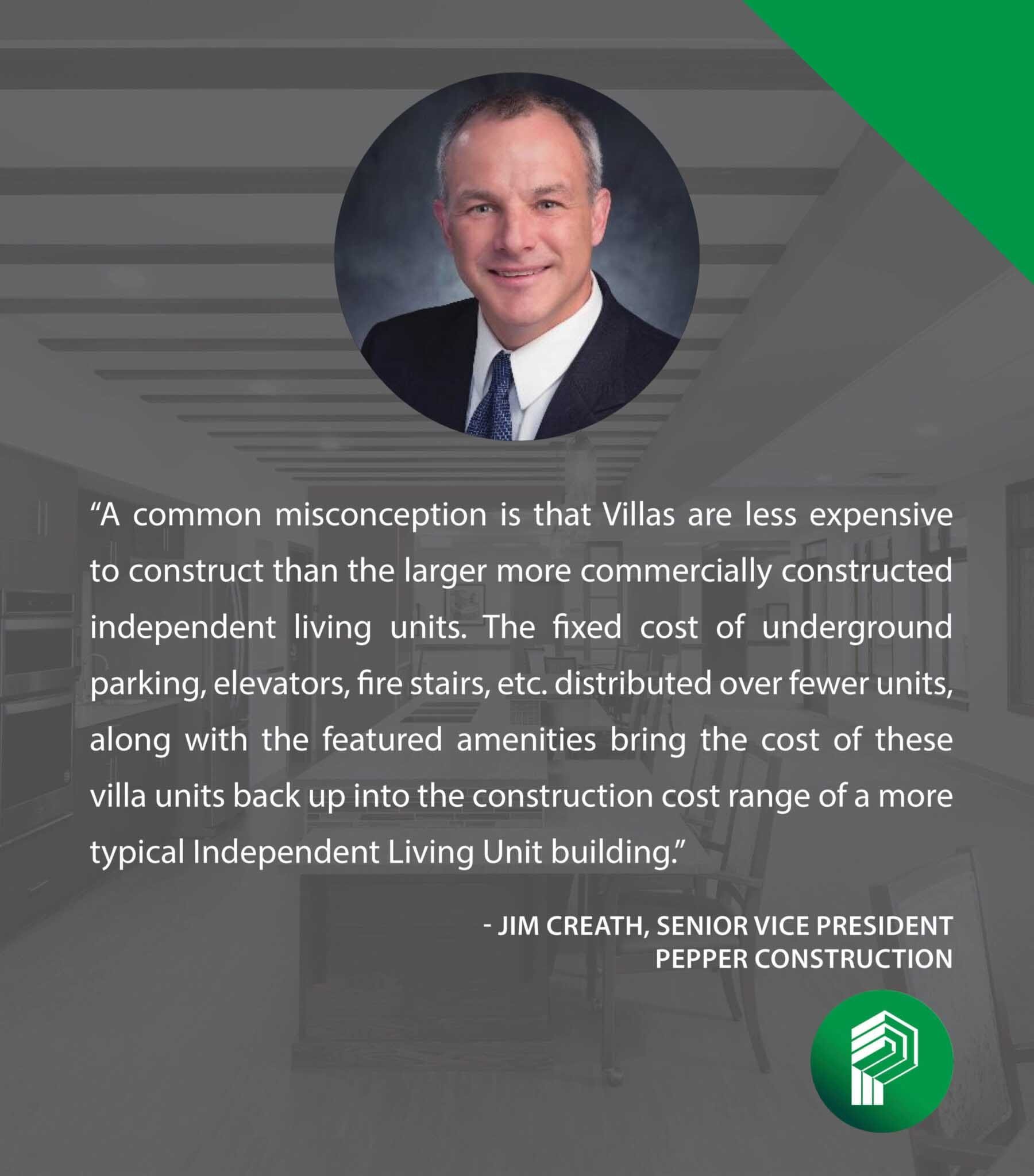 Jim Creath, VP of Pepper Construction is quoted on construction costs in senior living construction