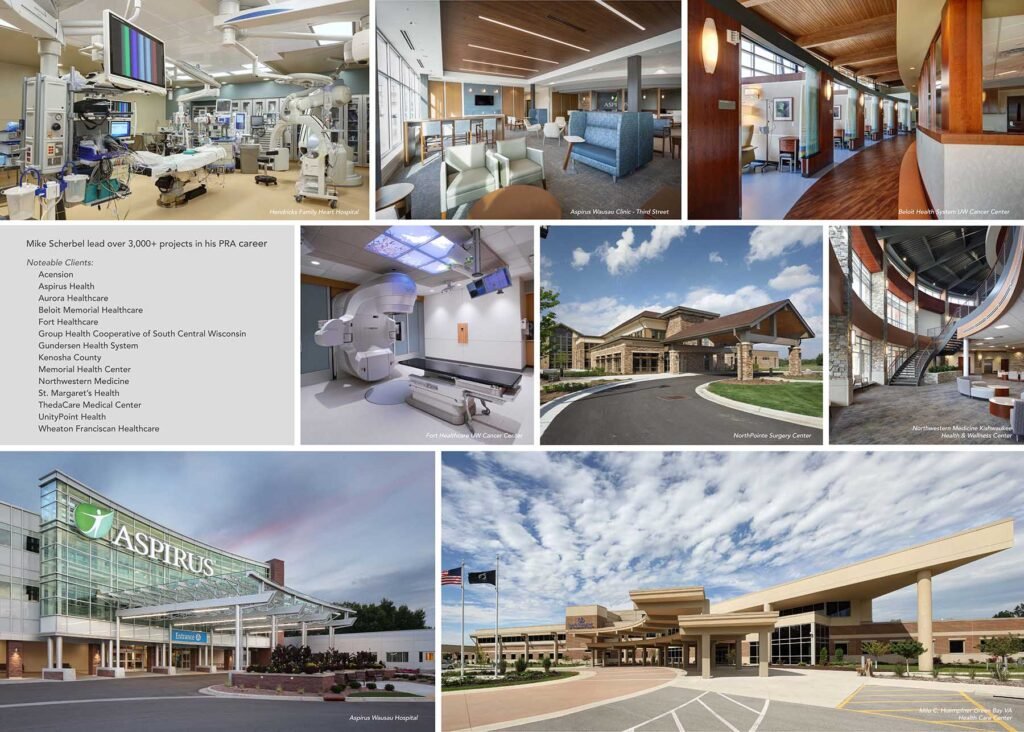 Michael H. Scherbel impacted many projects with innovative ideas. These Healthcare projects are only the tip of that iceberg.
